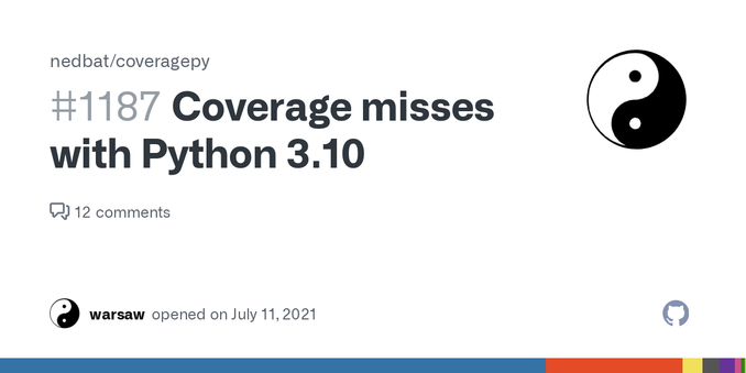Coverage misses with Python 3.10 · Issue #1187 · nedbat/coveragepy